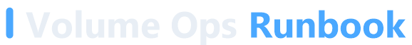 Volume Ops Runbook